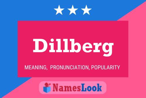 Dillberg Name Poster