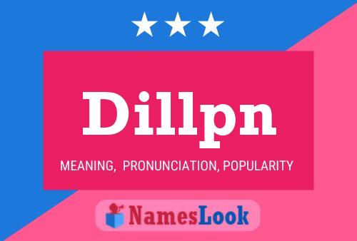 Dillpn Name Poster