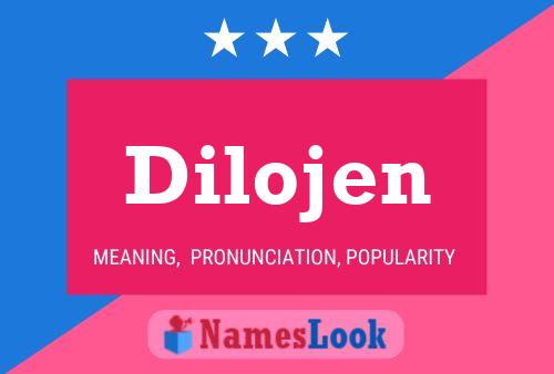 Dilojen Name Poster