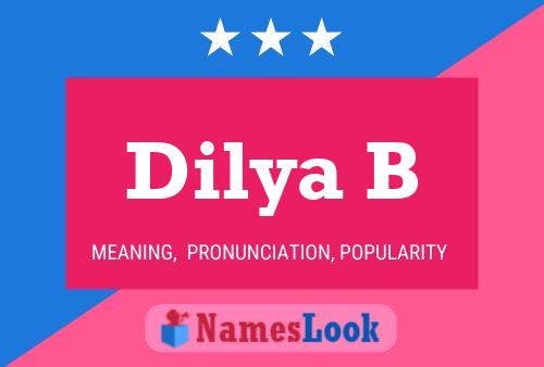 Dilya B Name Poster