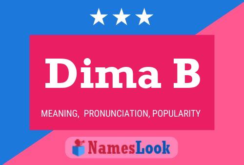 Dima B Name Poster