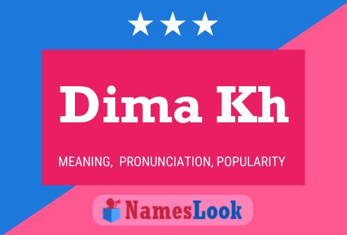 Dima Kh Name Poster