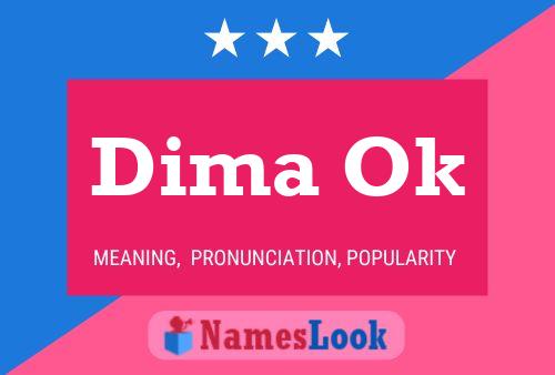 Dima Ok Name Poster