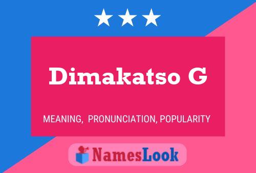 Dimakatso G Name Poster