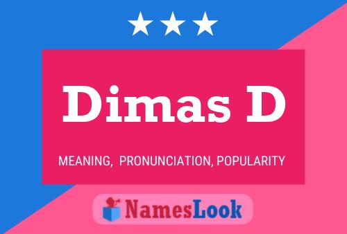 Dimas D Name Poster