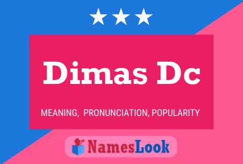 Dimas Dc Name Poster