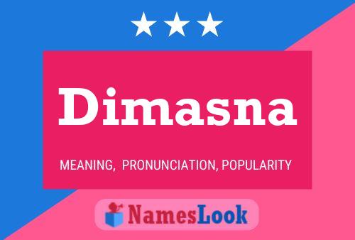 Dimasna Name Poster