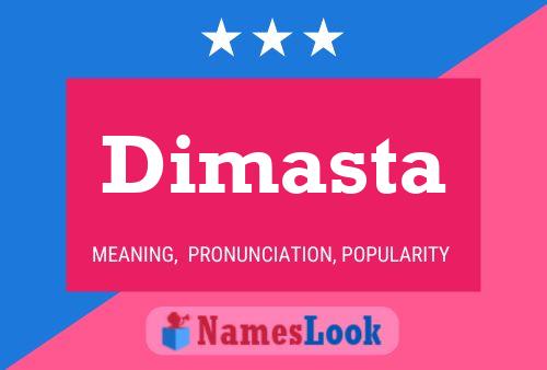 Dimasta Name Poster