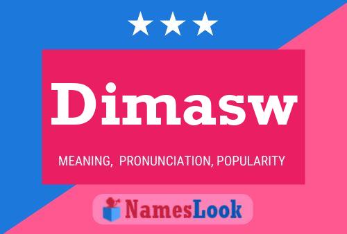 Dimasw Name Poster