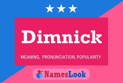 Dimnick Name Poster