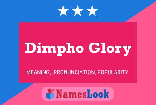 Dimpho Glory Name Poster