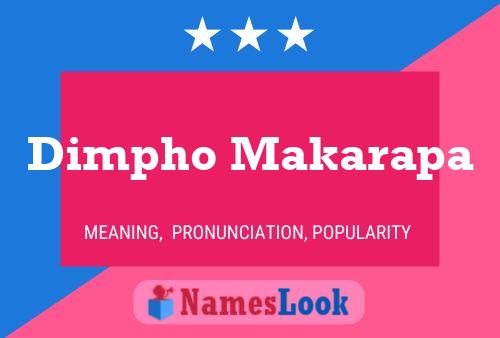 Dimpho Makarapa Name Poster