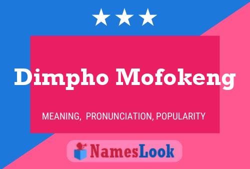 Dimpho Mofokeng Name Poster