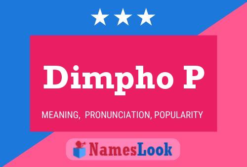 Dimpho P Name Poster