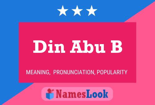 Din Abu B Name Poster