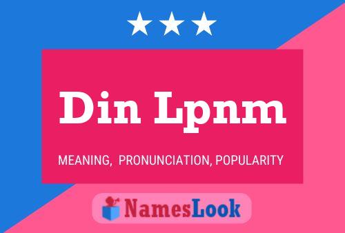 Din Lpnm Name Poster