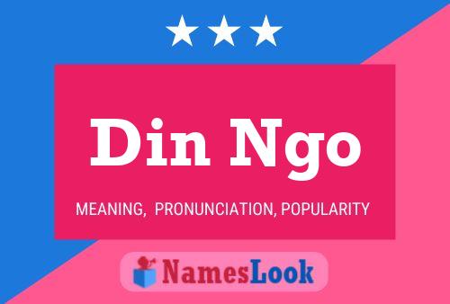 Din Ngo Name Poster