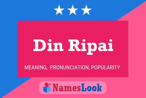 Din Ripai Name Poster