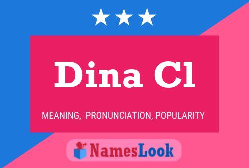 Dina Cl Name Poster