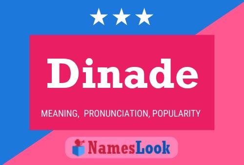 Dinade Name Poster