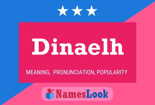 Dinaelh Name Poster