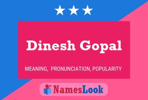 Dinesh Gopal Name Poster