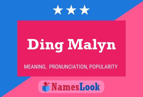 Ding Malyn Name Poster