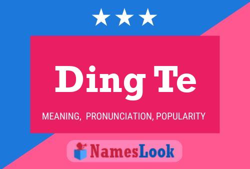 Ding Te Name Poster