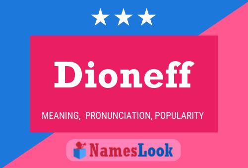 Dioneff Name Poster