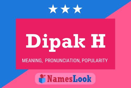 Dipak H Name Poster