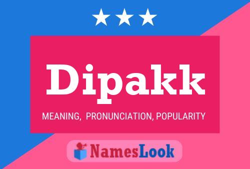 Dipakk Name Poster