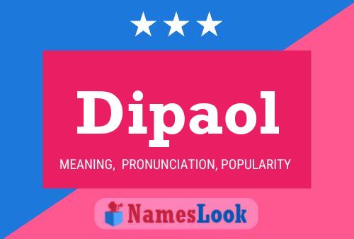 Dipaol Name Poster