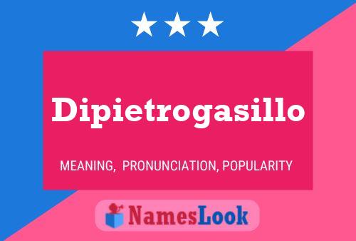 Dipietrogasillo Name Poster