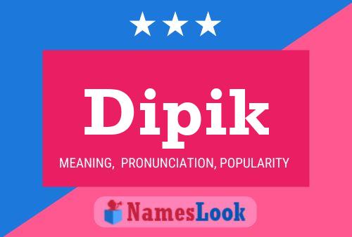 Dipik Name Poster