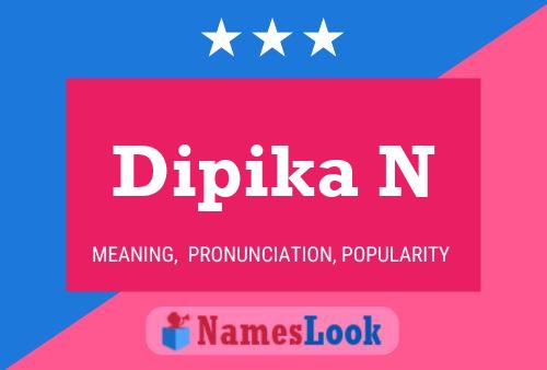 Dipika N Name Poster