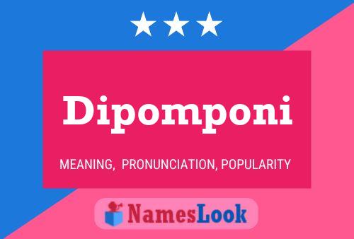 Dipomponi Name Poster