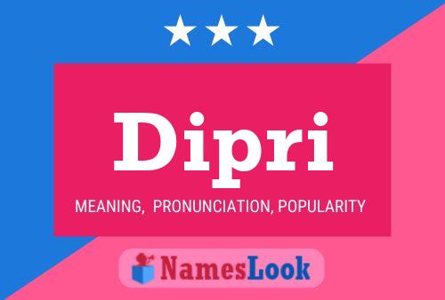 Dipri Name Poster