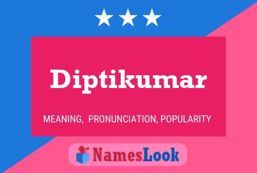 Diptikumar Name Poster