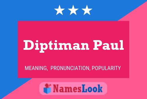 Diptiman Paul Name Poster