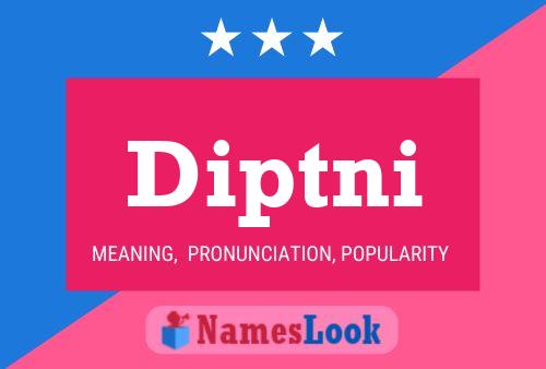 Diptni Name Poster