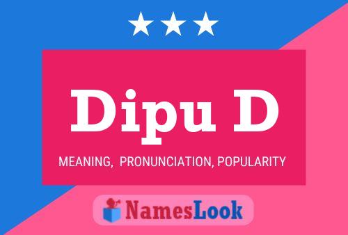 Dipu D Name Poster