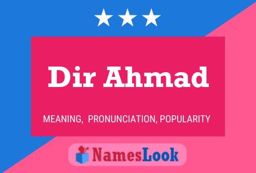 Dir Ahmad Name Poster