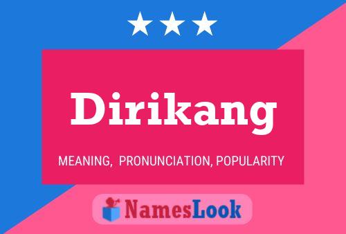 Dirikang Name Poster