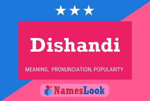 Dishandi Name Poster