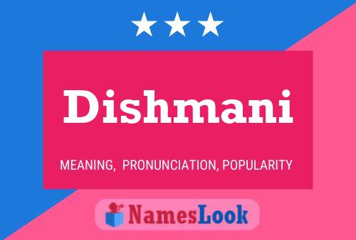 Dishmani Name Poster