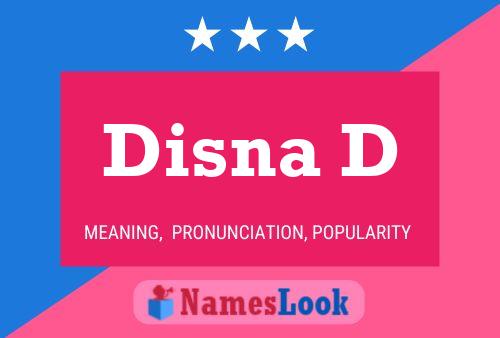 Disna D Name Poster