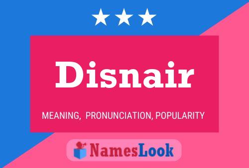 Disnair Name Poster