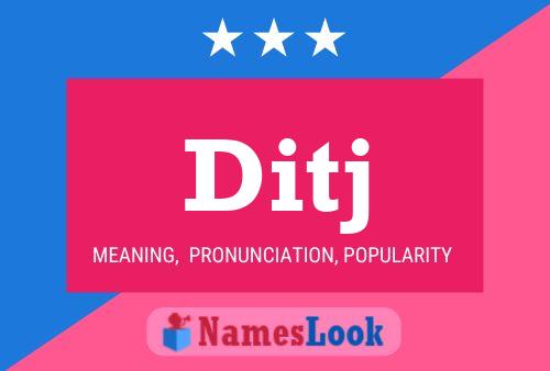 Ditj Name Poster