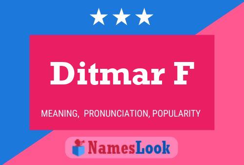 Ditmar F Name Poster