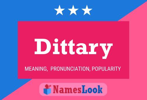 Dittary Name Poster